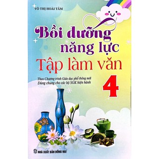Sách - Bồi Dưỡng Năng Lực Tập Làm Văn Lớp 4
