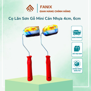 Con lăn, cọ lăn sơn gỗ mini, lăn sơn 4cm, 6cm cán nhựa
