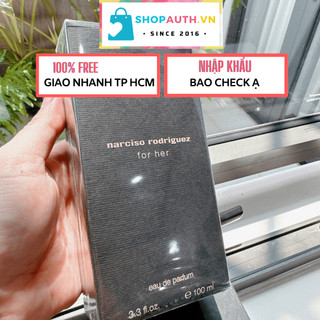 [Auth 100%] Nước hoa Narciso Rodriguez For Her Eau de Parfum 100ml