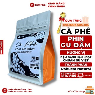 Cà phê pha phin Gu đậm chuyên dùng cho quán với hương vị đậm đắng hậu ngọt gói 250gr từ E COFFEE
