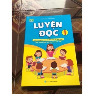 Luyện đọc 1 rèn kĩ năng đọc trơn, đọc hiểu cho bé