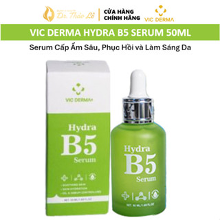  Serum B5 Cấp Ẩm Sâu Phục Hồi Trẻ Hóa VIC DERMA Hydra B5 Serum 50ML 