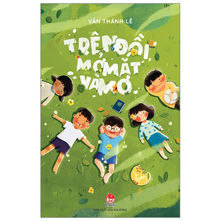 Sách - Trên đồi mở mắt và mơ