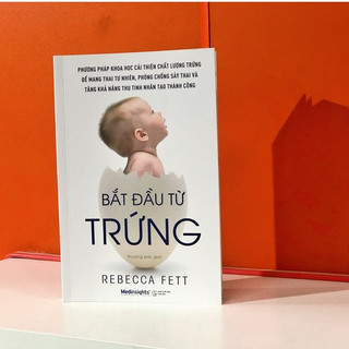 Sách - Bắt Đầu Từ Trứng - Medinsights