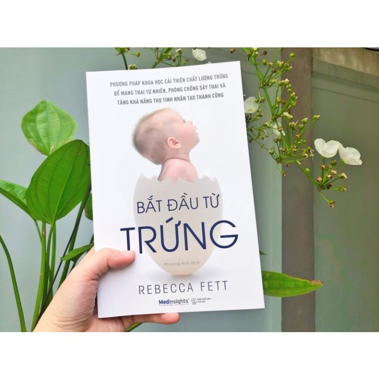 Sách - Bắt Đầu Từ Trứng - Medinsights