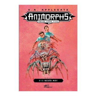 Sách - Animorphs - Người Hóa Thú (Tập 10) : Người Máy [Nhã Nam]