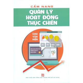 Sách - cẩm nang quản lý hoạt động thực chiến