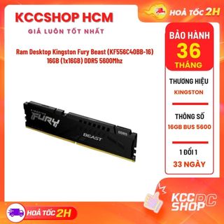 Ram máy tính kingston 16gb ddr5 buss 5600 fury beast - chính hãng bảo hành 36 tháng