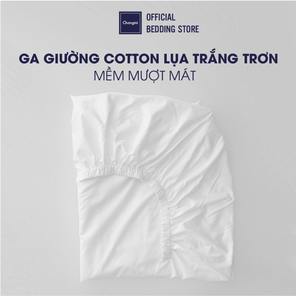Ga giường Changmi Bedding 100% Cotton Sateen trắng trơn 400 sợi. Tiêu chuẩn khách sạn