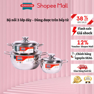 Bộ nồi inox 3 đáy Sunhouse SH335 3 size 16/20/24cm dùng được trên bếp gas, bếp từ, bếp hồng ngoại. Bộ nồi sunhouse