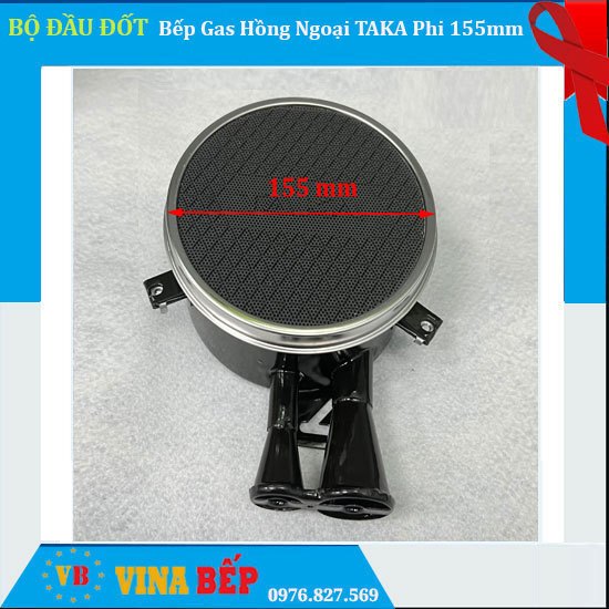 Bộ Điếu Họng Đầu Đốt Bếp Gas Hồng Ngoại Taka Phi 155 mm HG8, HG9, HG3, HG4