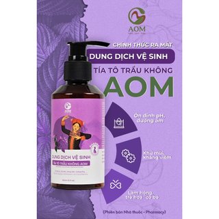 Dung Dịch Vệ Sinh Tía Tô Trầu Không A OM Natural Giảm Mùi Vùng Kín, G.i.ả.m Ngứa, Lành Tính An Toàn 150ml