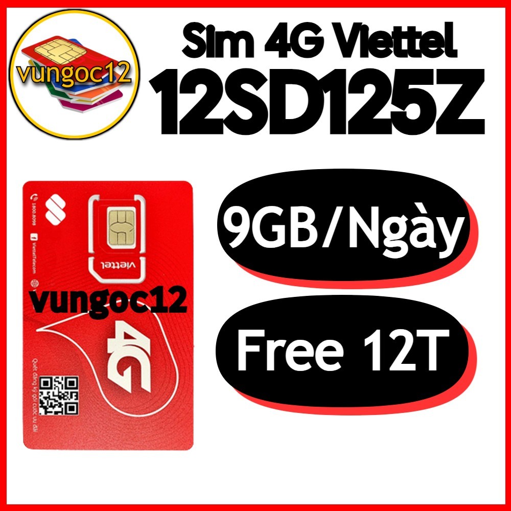 SIM 4G VIETTET 12SD125Z TẶNG 9GB/NGÀY 12SD135 KM 150GB/T 12UMAX90 12MXH100 12UMAX70 12ST60N 1 NAM K NẠP TIỀN