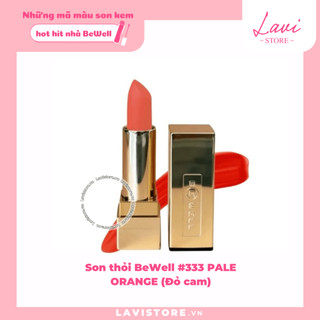 Son thỏi BeWell #333 PALE ORANGE (Đỏ cam)