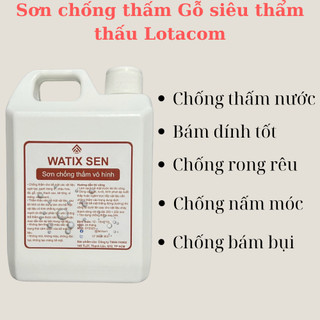 Sơn chống thấm Gỗ siêu thẩm thấu LOTUX SIL10, chống thấm cao Lotacom Nhà Xinh