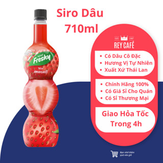 [Sỉ/Lẻ] 710ml - Siro Dâu - Có Dâu Cô đặc - Syrup Strawberry - Freshy - Nguyên Liệu Pha Chế Thái Lan- Baristhing Rey Cafe