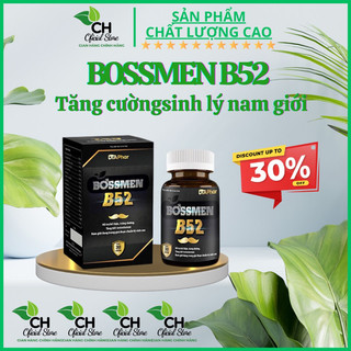 Viên uống tăng cường sinh lý nam Bossmen b52 dtaphar, bổ tinh trùng, cải thiện sinh lý yếu, chống xuất tinh sớm 30 viên