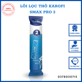 Lõi lọc thô Karofi Smax Pro 2 cấu tạo từ chuỗi sợi vi và Than hoạt tính
