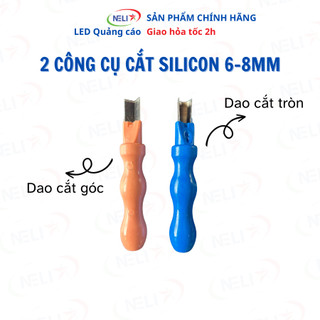 Combo 2 dao cắt silicon chuyên dùng cho bộ neon dời bản 8mm, 6mm