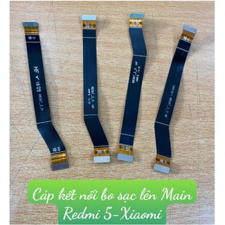 Cáp kết nối Bo sạc Lên Main Redmi 5 Xiaomi