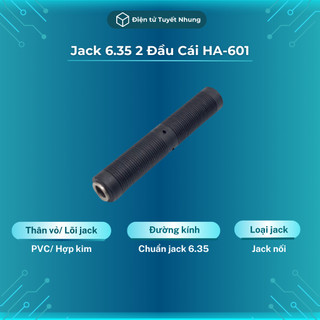 Jack 6.5 2 đầu cái ha-601 giá tốt - đầu nối jack 6.5, jack 6 ly bh lỗi 1-1 7 ngày