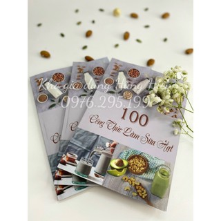Công thức sữa hạt lazychef - 100 công thức sữa hạt