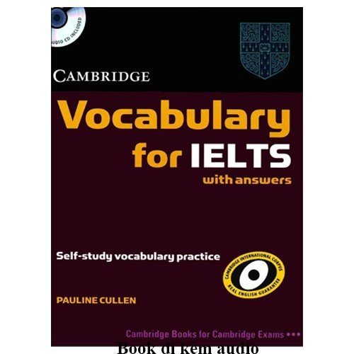 BẢN IN MÀU VOCABULARY FOR IELTS & AUDIO