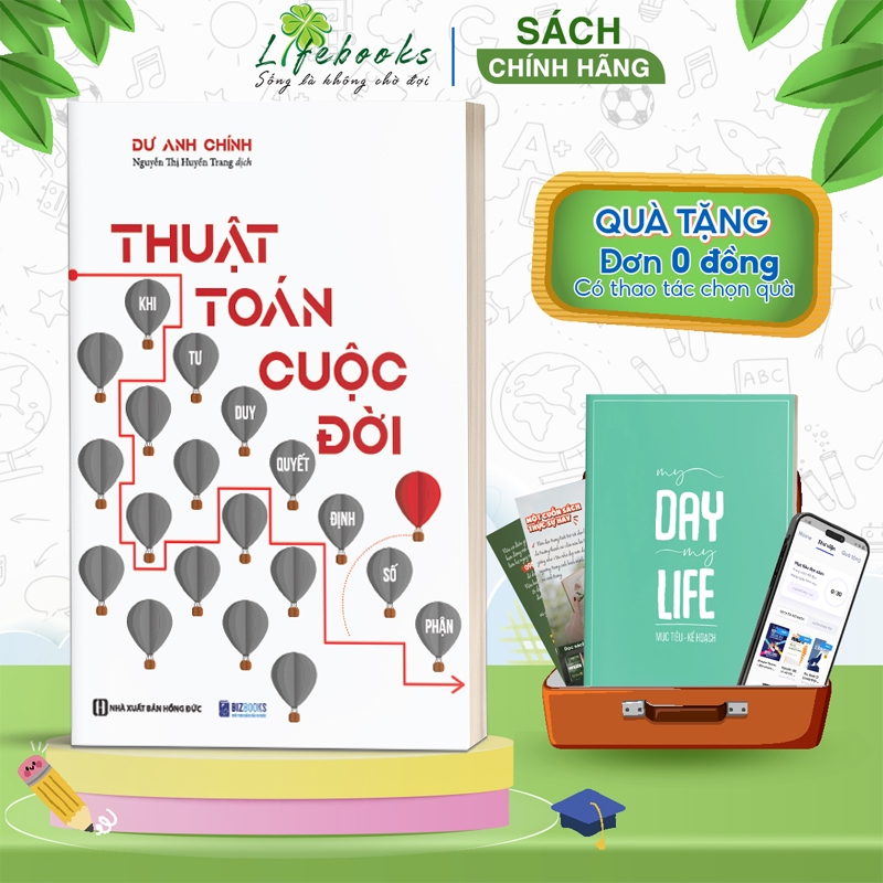 Sách Thuật Toán Cuộc Đời: Khi Tư Duy Quyết Định Số Phận - Bizbooks
