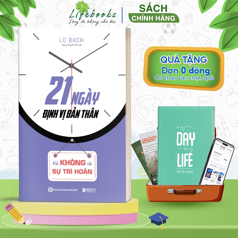 Sách 21 Ngày Định Vị Bản Thân: Nói Không Với Sự Trì Hoãn - Bizbooks