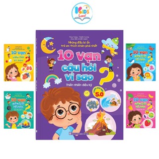 Sách - 10 Vạn Câu Hỏi Vì Sao Cho Bé Thích Khám Phá Phiên Bản Mới 5.0 ( Bộ 5 Cuốn )