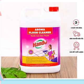 Nước Thơm Lau Sàn Nhà diệt khuẩn sạch nhanh Hando 5L