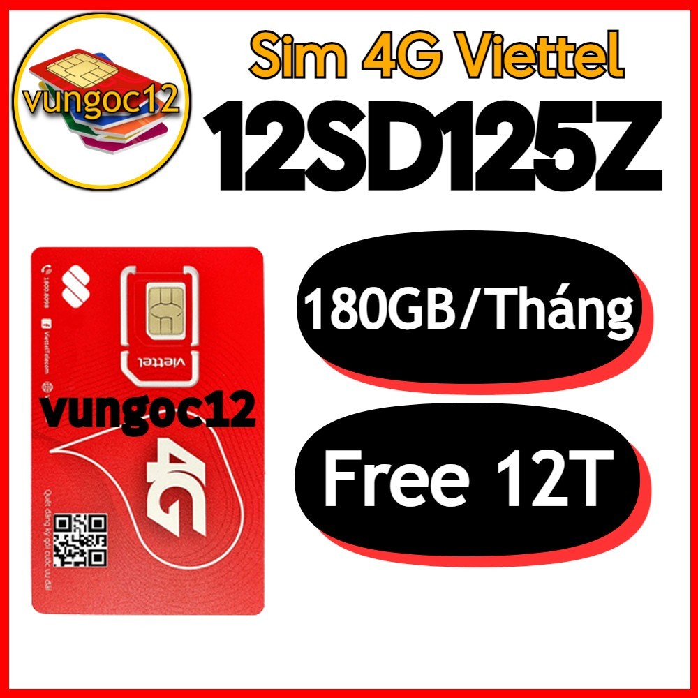 SIM 4G VIETTEL 12SD125Z KM 180GB/T 12SD135 KM 150GB/T 12UMAX90 FULL DATA MAX BĂNG THÔNG 13 THÁNG K CẦN NẠP TIỀN