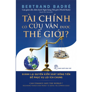 Sách - Tài chính có cứu vãn được Thế giới