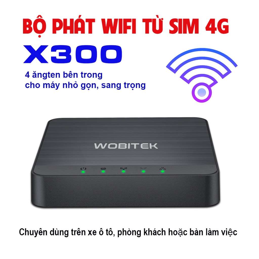 Cục phát wifi từ sim 4G, Bộ phát wifi 4G X300 chuyên lắp cho ô tô, phòng khách và bàn làm việc, 4 ăng ten ẩn bên trong.