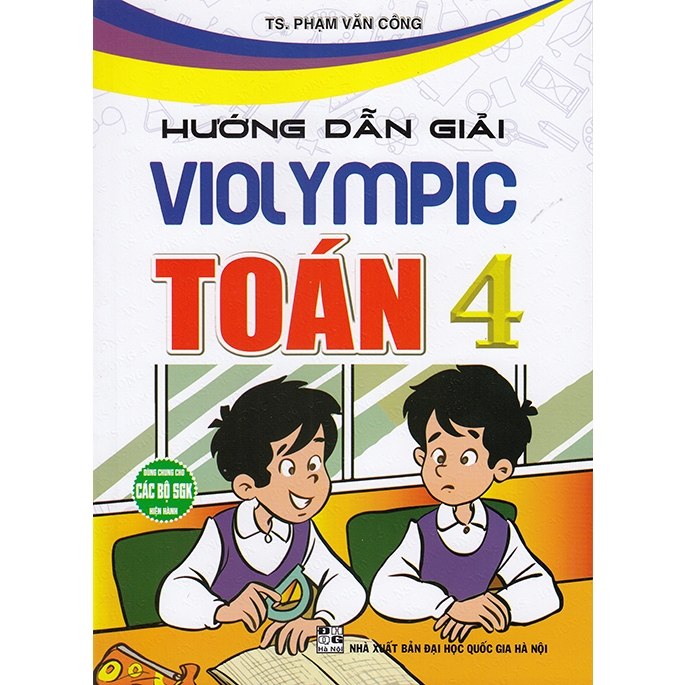 Sách - Hướng dẫn giải Violympic Toán 4 (Dùng chung cho các bộ sgk hiện hành)