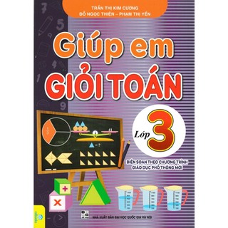 Sách - Giúp Em Giỏi Toán Lớp 3 (Theo Chương Trình GDPT Mới) (HA-ND)