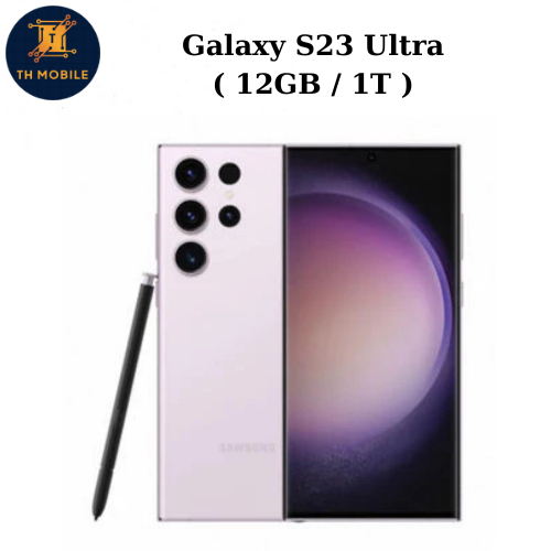Điện thoại Samsung Galaxy S23 Ultra 12/1T