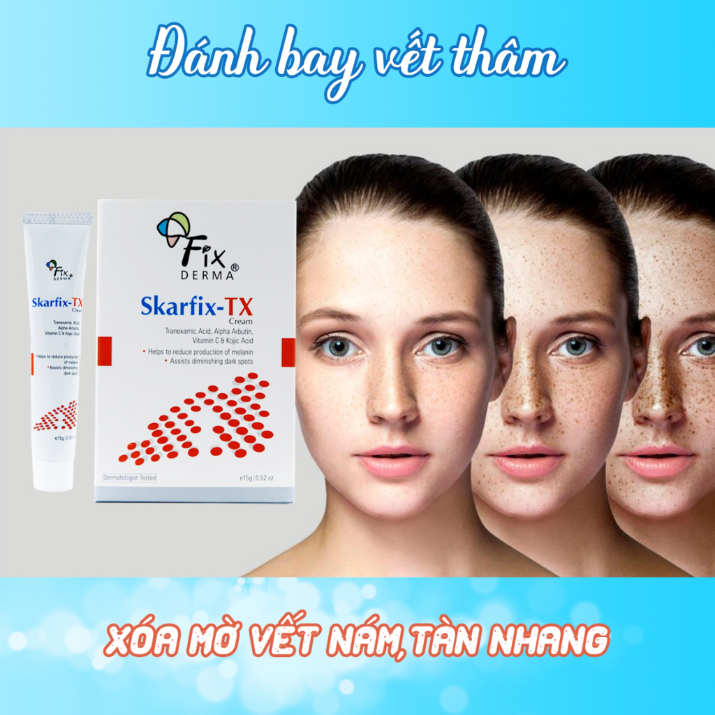 Kem dưỡng Fixderma Skarfix-TX 15g kem trắng da mờ nám giảm thâm tàn nhang hiệu quả