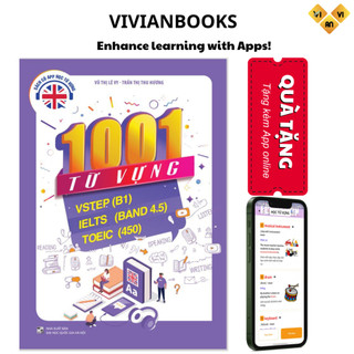 Sách 1001 Từ vựng tiếng Anh thông dụng cho kỳ thi Vstep (B1), IELTS (band 4.5), TOEIC 450, B1 Preliminary (PET), Aptis