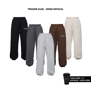Quần jogger nỉ bông cozy sweatpant trigger x ohoh - collab collection 2023