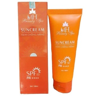  Kem chống nắng vật lý MH Beauty Spa Kem chống nắng dưỡng ẩm dưỡng trắng kiềm dầu SUNCREAM 100ml Chính Hãng 
