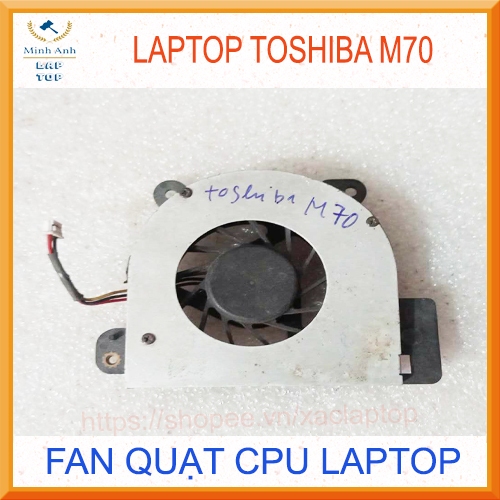 Fan Quạt CPU Laptop Toshiba M70