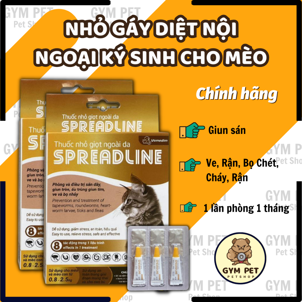 Nhỏ gáy cho mèo Spreadline phòng và diệt nội ngoại kí sinh cho mèo ve, rận, giun, sán đặc biệt rận tai, giun tim