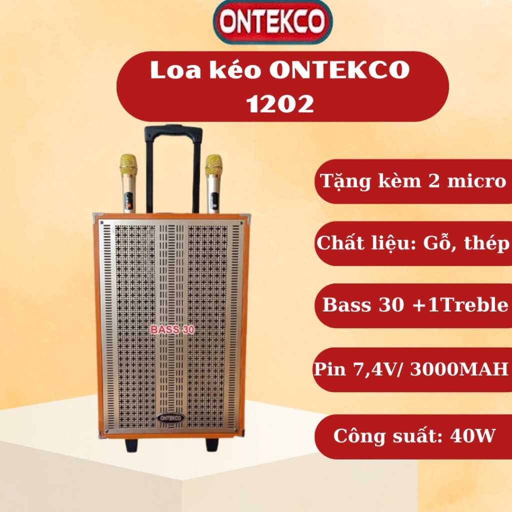 Loa kéo chính hãng ONTEKCO 1202 bass 30CM hát karaoke, có mạch chống hú, loa bass mạnh mẽ, có bánh xe di chuyển