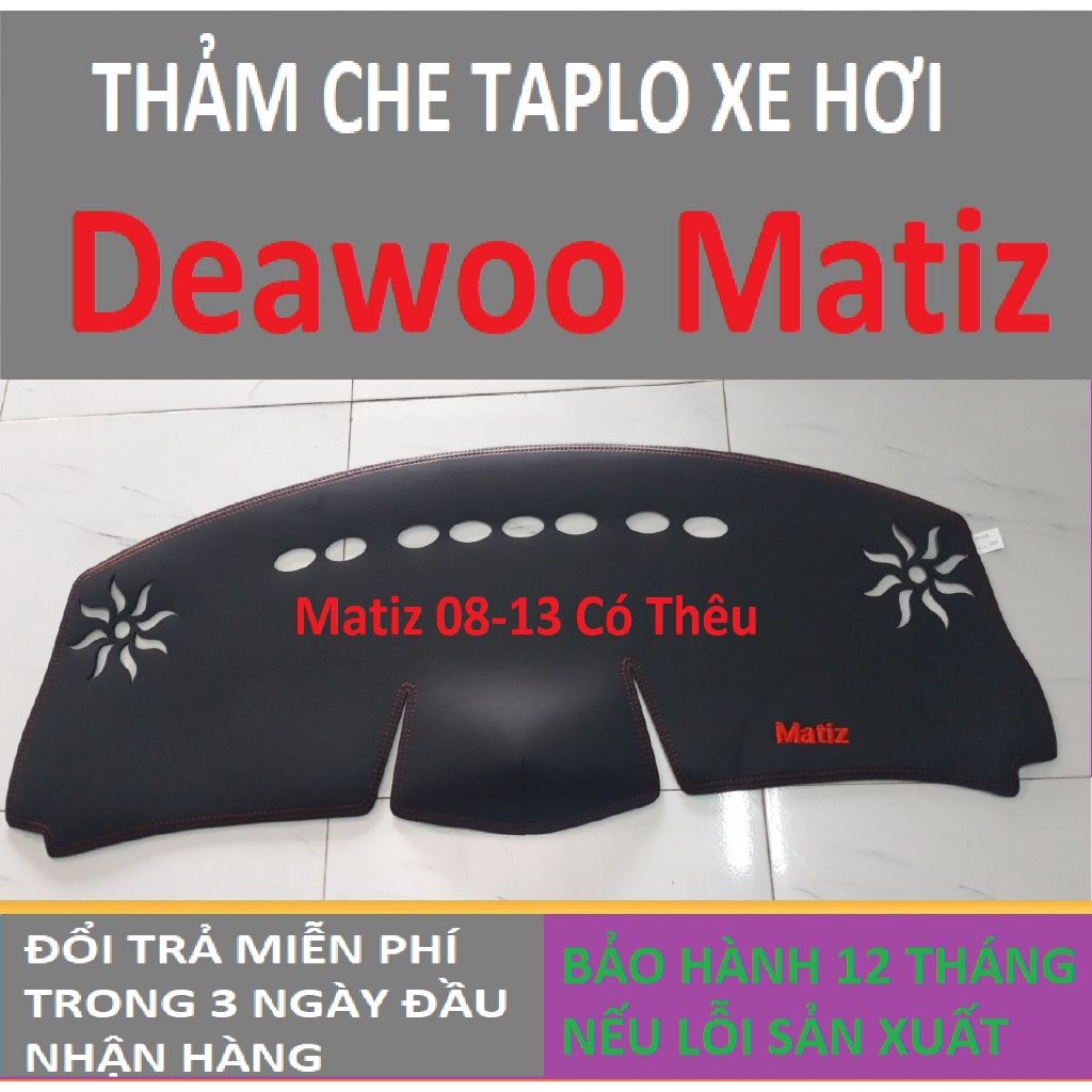 Thảm Taplo Deawoo Matiz,Thảm Lót Taplo Xe Hơi Cao Cấp Hàng 3 Lớp Có Chống Trượt,Da Đẹp Bảo Hành 12 Tháng
