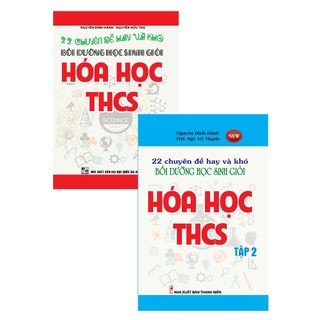 Sách - 22 Chuyên Đề Hay và Khó Bồi Dưỡng Học Sinh Giỏi Hóa Học THCS - KV