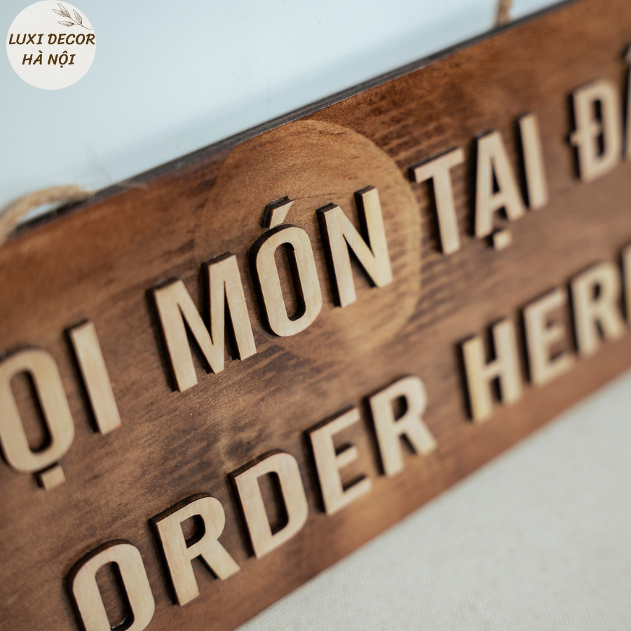 HANOI Bảng gỗ treo dán chữ không màu '' Gọi món tại đây OEDER HEHRE '' - Freeshipextra - Ảnh thật - Luxi Decor