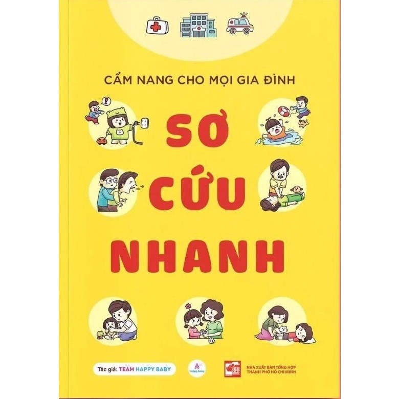 Sách Sơ cứu nhanh - Cẩm nang cho mọi gia đình