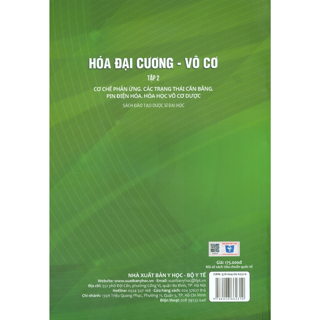 Sách - Hoá Đại Cương - Vô Cơ - Tập 2: Cơ Chế Phản Ứng, Các Trạng Thái Cân Bằng, Pin Điện Hoá, Hoá Học Vô Cơ Dược