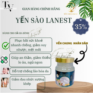 Yến sào lanest 35% - yến chưng nhân sâm - yến chưng sẵn - yến sào nha trang